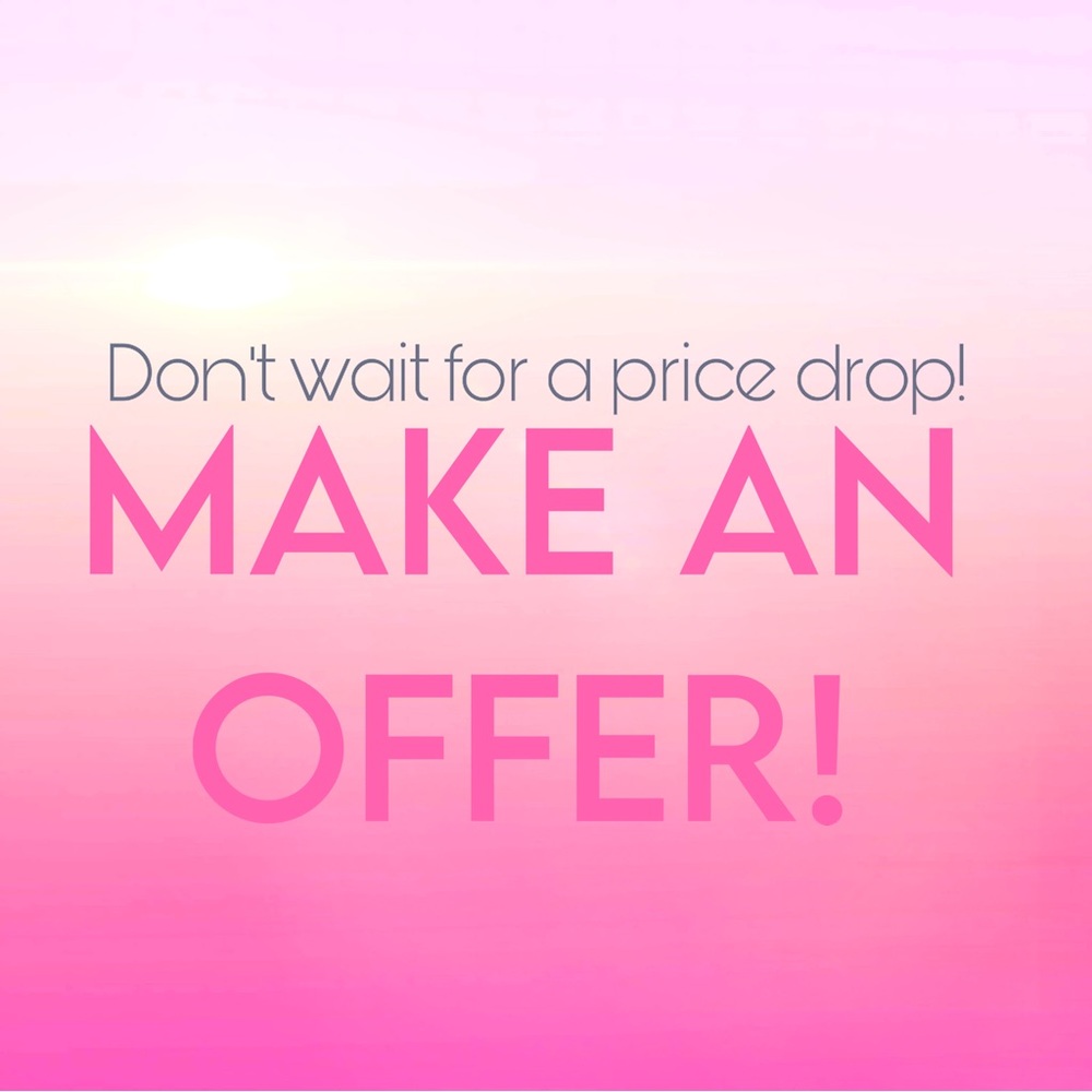 Make An Offer!
